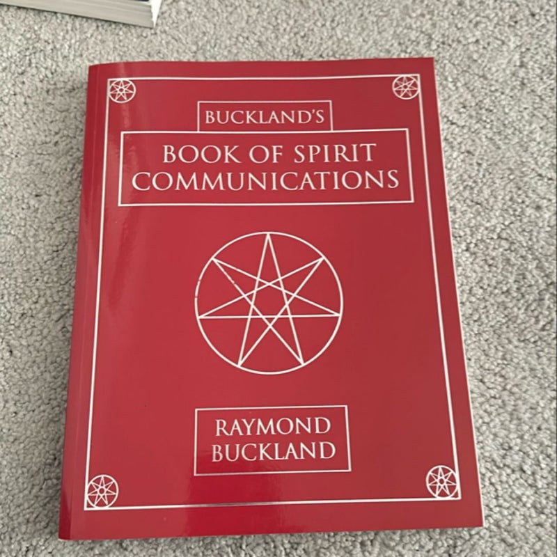 Buckland's Book of Spirit Communications