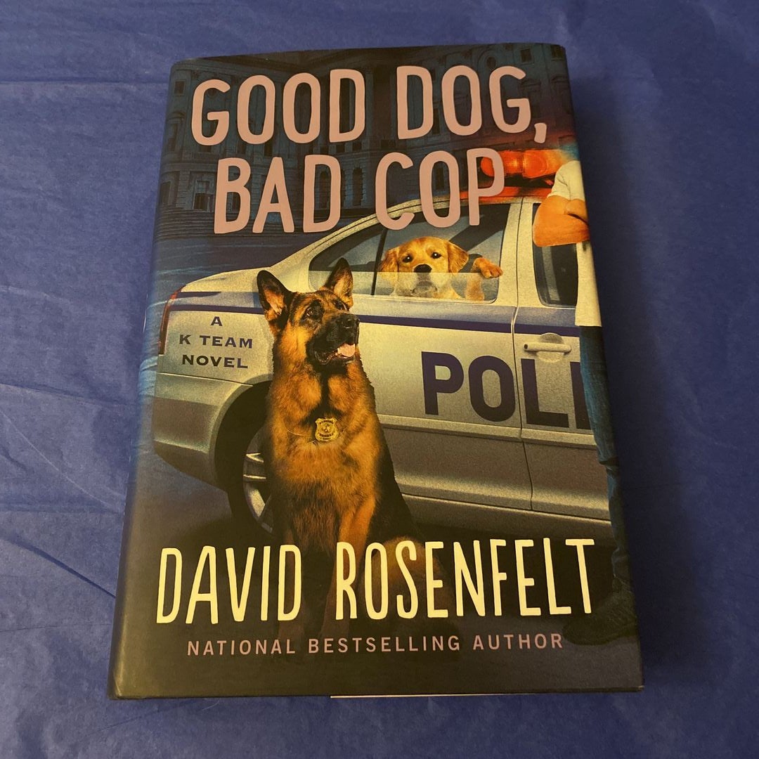 Good Dog, Bad Cop