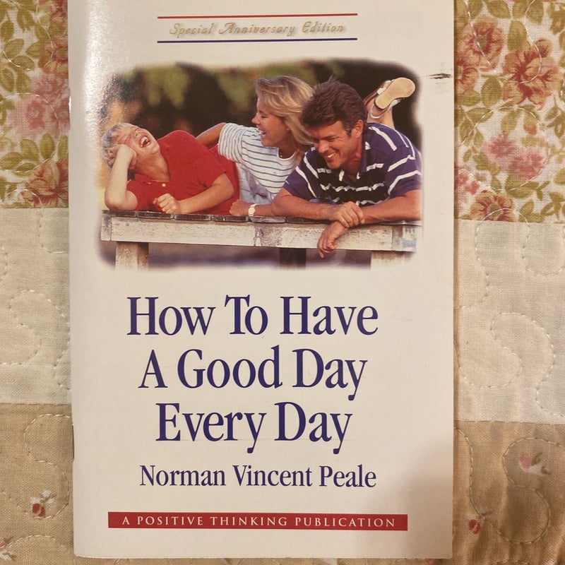 How to have a good day every day 