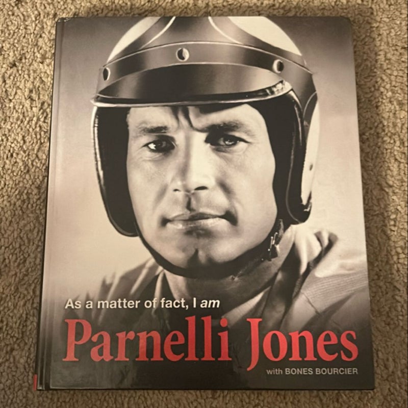 As a Matter of Fact I AM Parnelli Jones