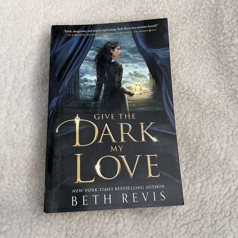 Give the Dark My Love