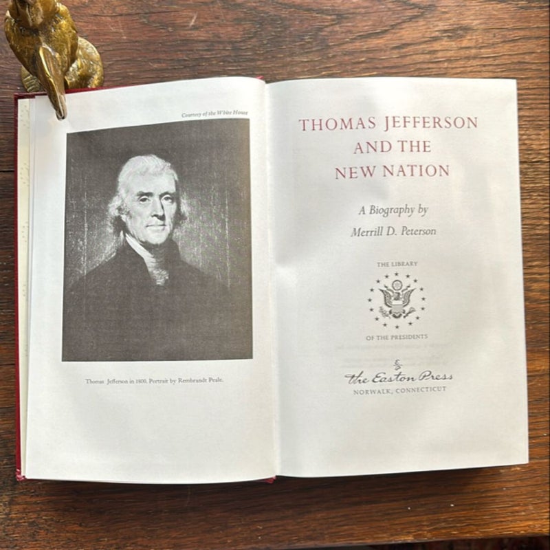 Thomas Jefferson And The New Nation