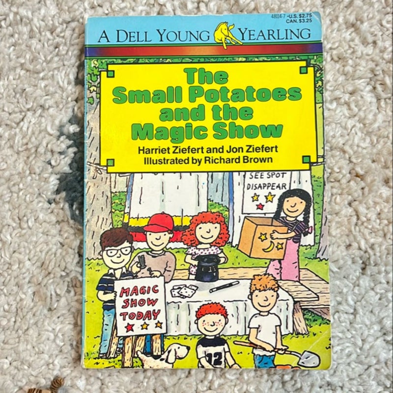 The Small Potatoes and the Magic Show