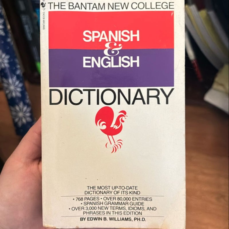 The Bantam New College Spanish and English Dictionary