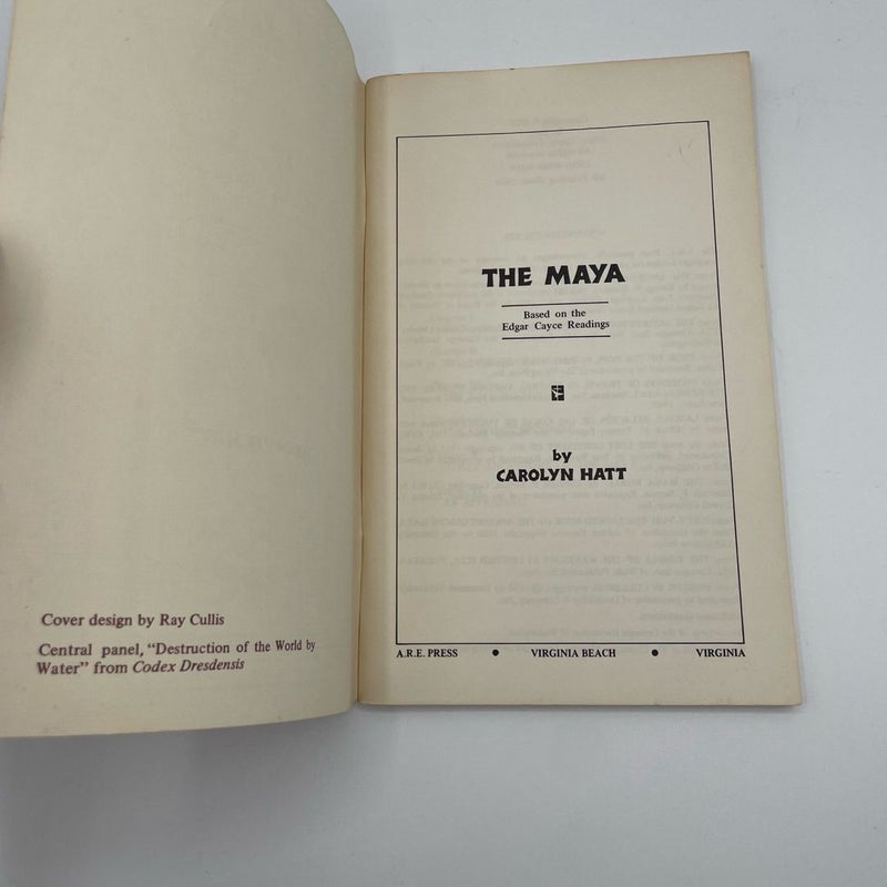 The Maya: Based on the Edward Cayce Readings