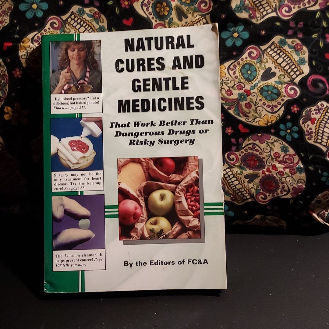 Natural Cures and Gentle Medicines