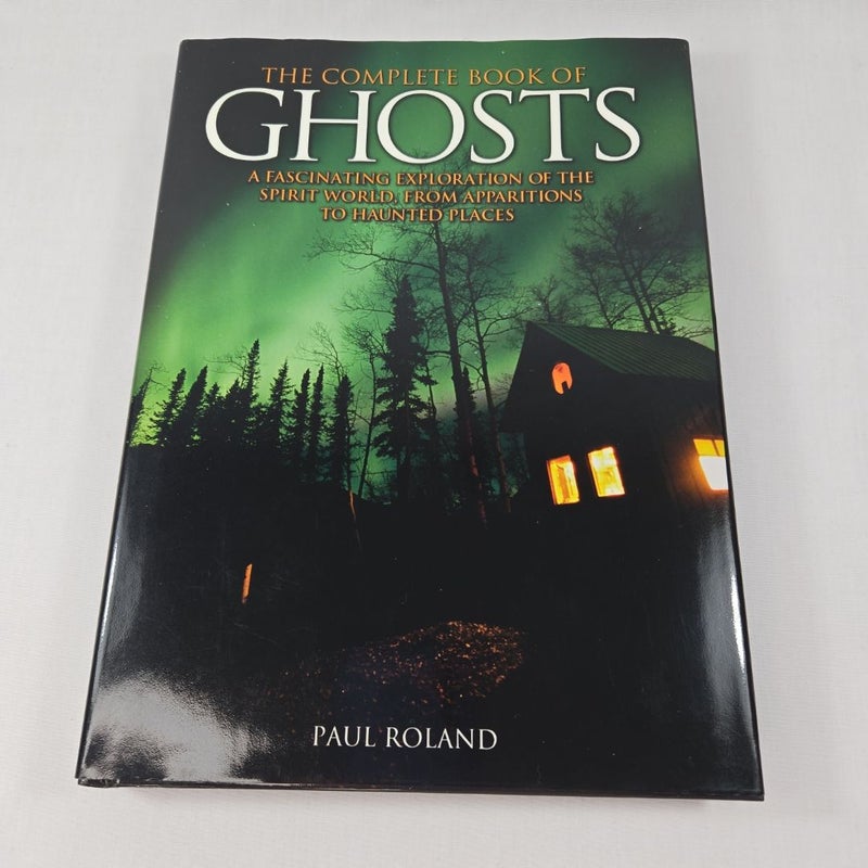 The Complete Book Of GHOSTS