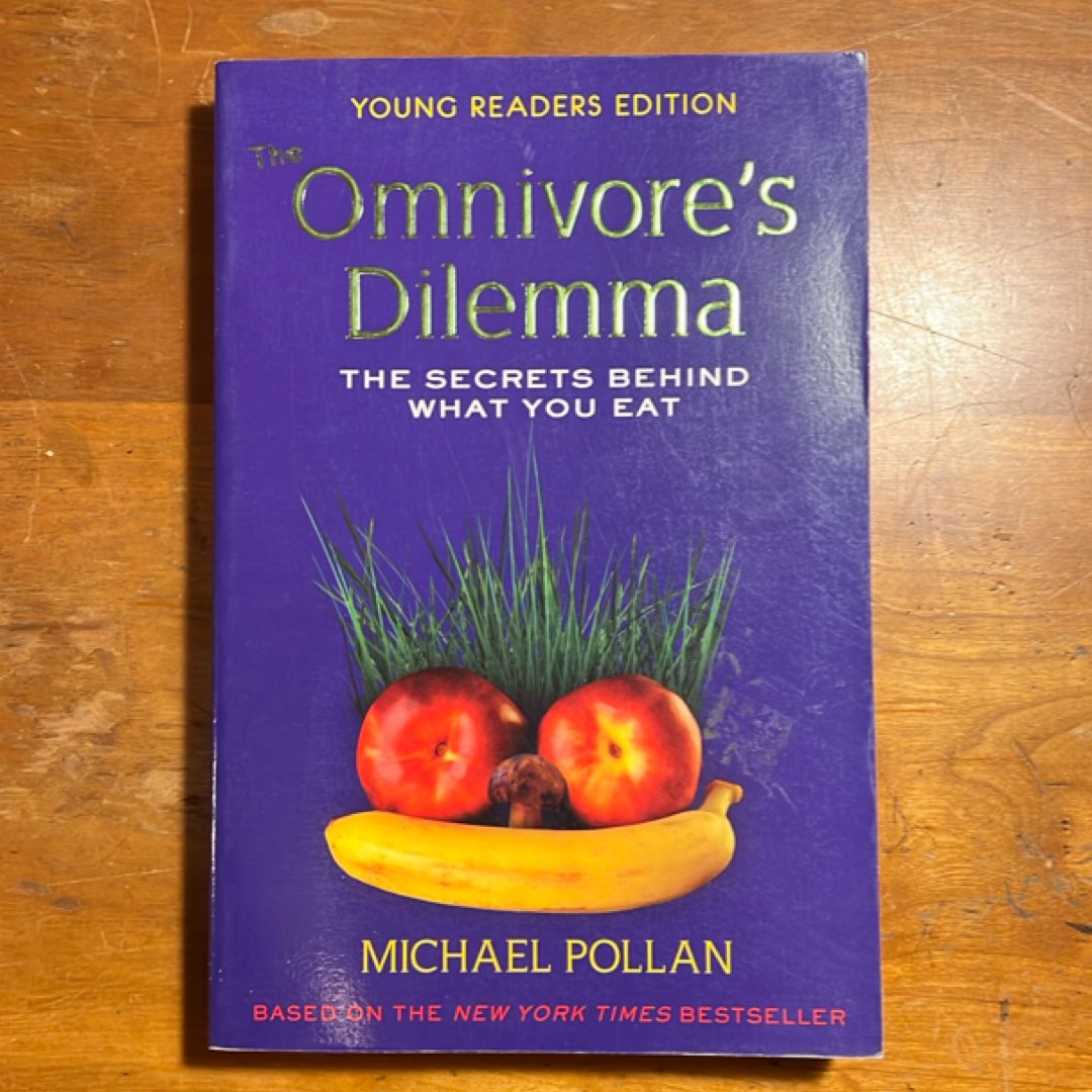 The Omnivore's Dilemma