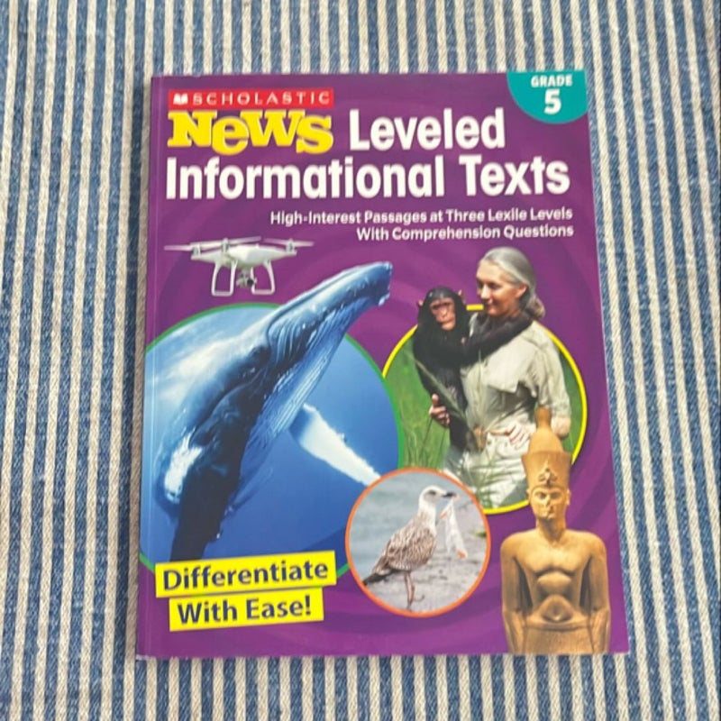 Scholastic News Leveled Informational Texts Grade 5