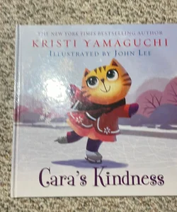 Cara’s Kindness 