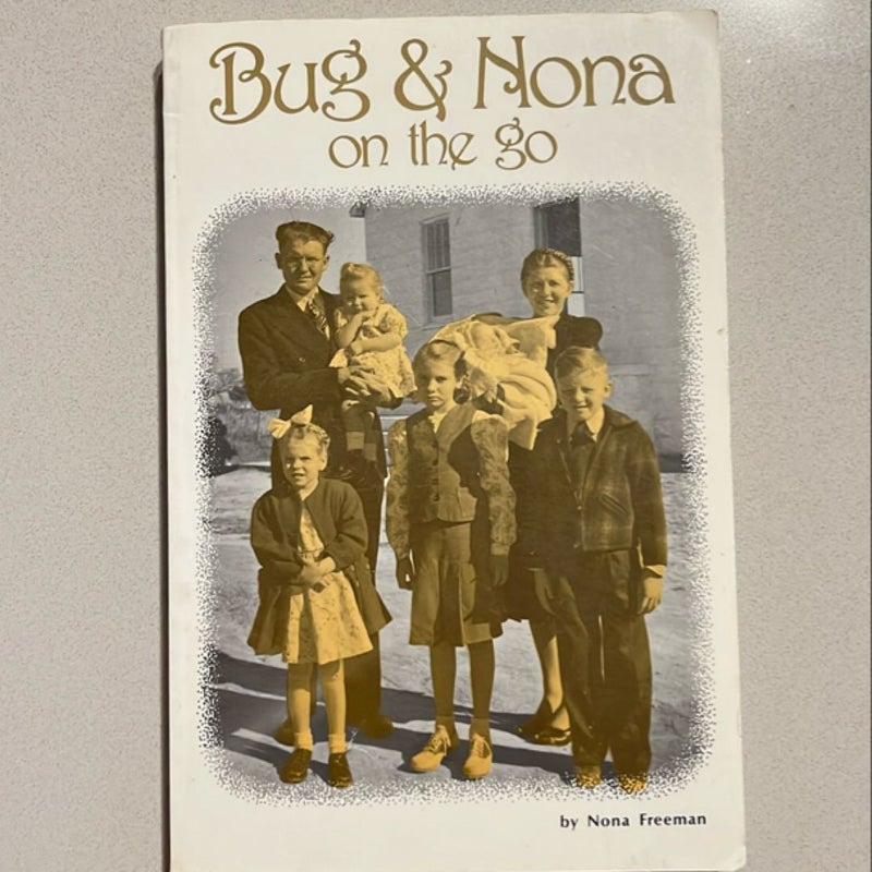 Bug & Nona on the go