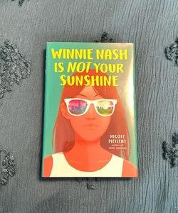 Winnie Nash Is Not Your Sunshine