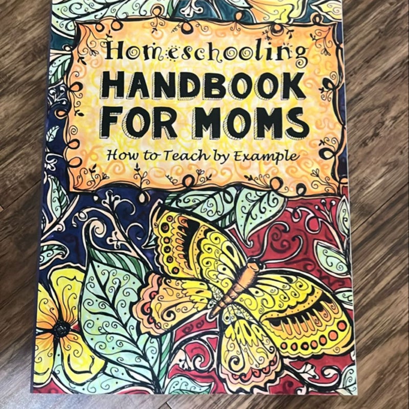 Homeschooling Handbook for Moms