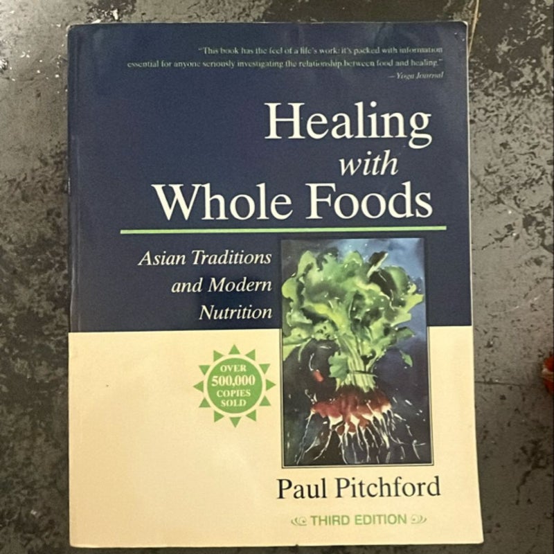 Healing with Whole Foods