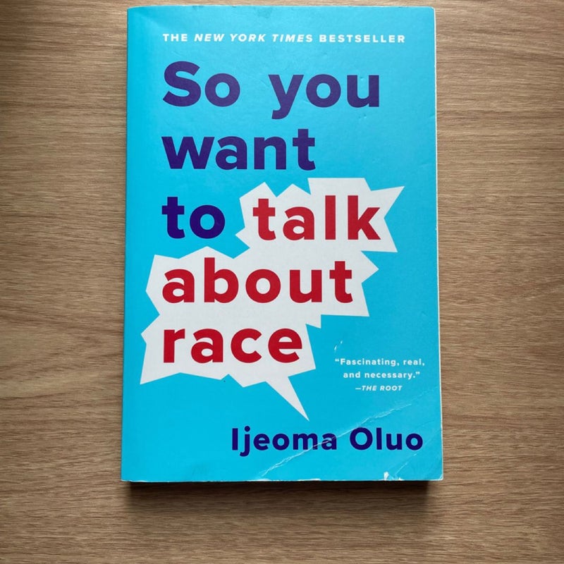 So You Want to Talk about Race