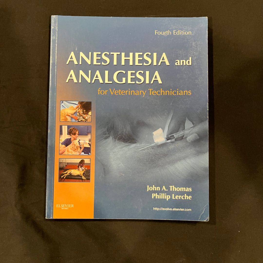 Anesthesia and Analgesia for Veterinary Technicians