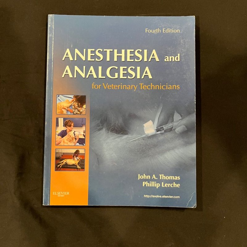 Anesthesia and Analgesia for Veterinary Technicians