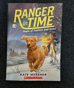 Ranger in Time: Night of Soldiers and Spies