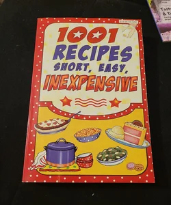 The Best 1001 Short Easy Recipes