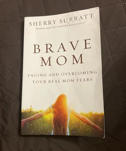 Brave Mom