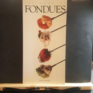 The Book of Fondues