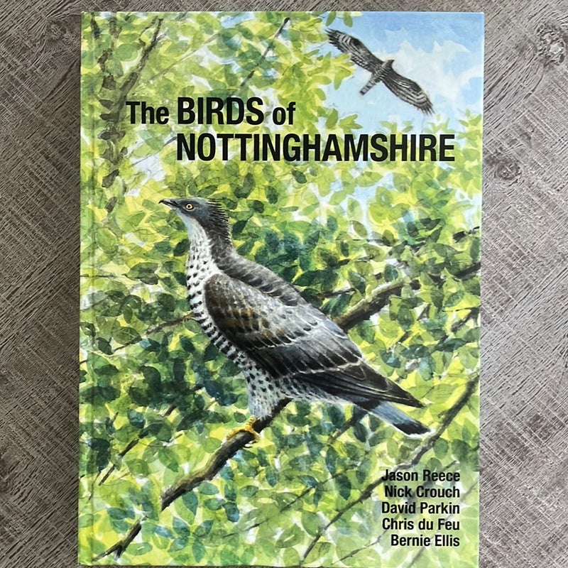 The Birds of Nottinghamshire