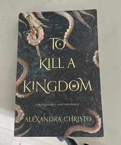 To Kill a Kingdom