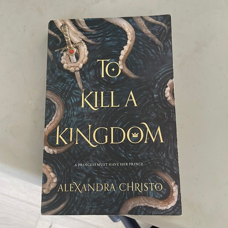 To Kill a Kingdom