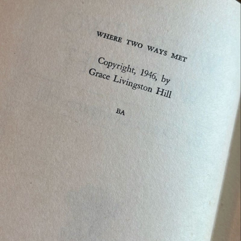 Where Two Ways Met - Grace Livingston Hill