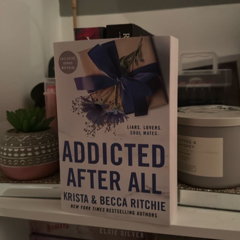 Addicted after All
