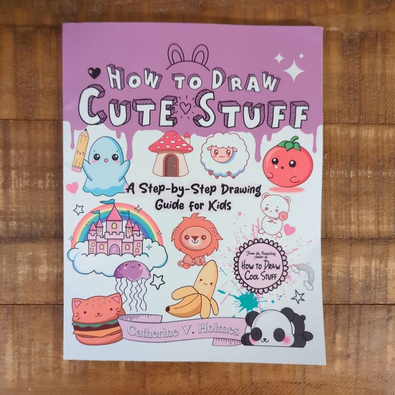 How to Draw Cute Stuff