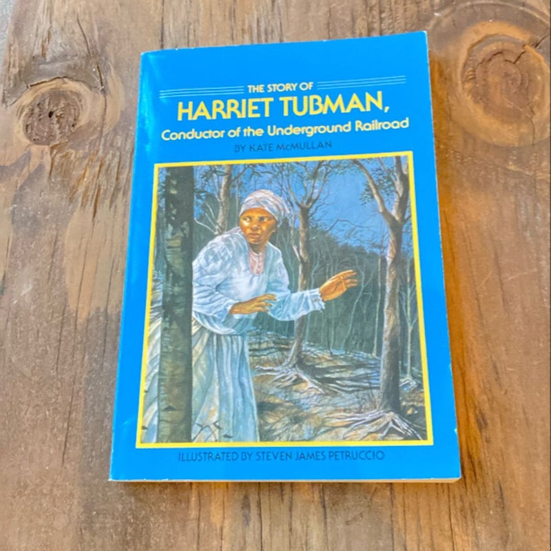 The Story of Harriet Tubman