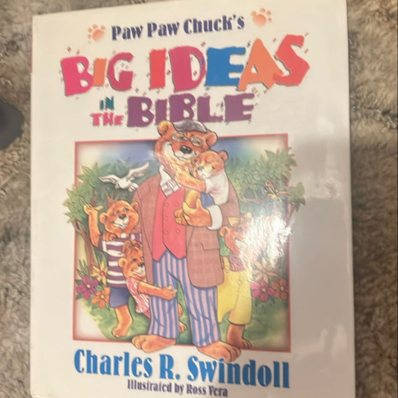 Paw Paw Chuck's Big Ideas in the Bible - Book