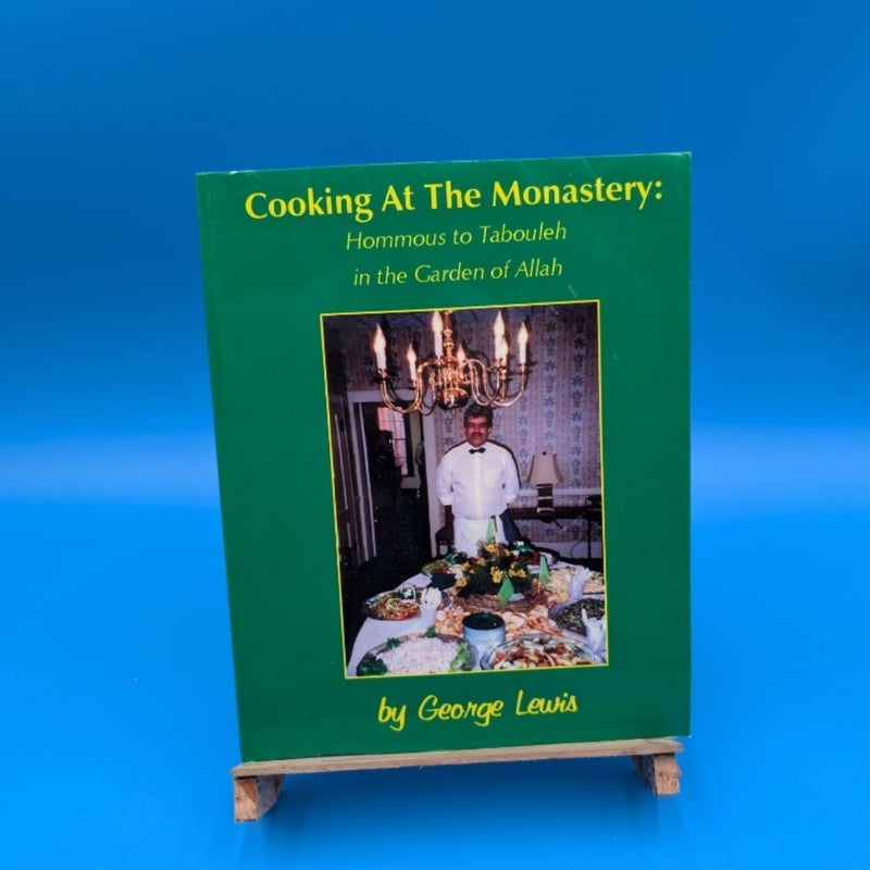 Cooking at the Monastery