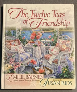 The Twelve Teas of Friendship
