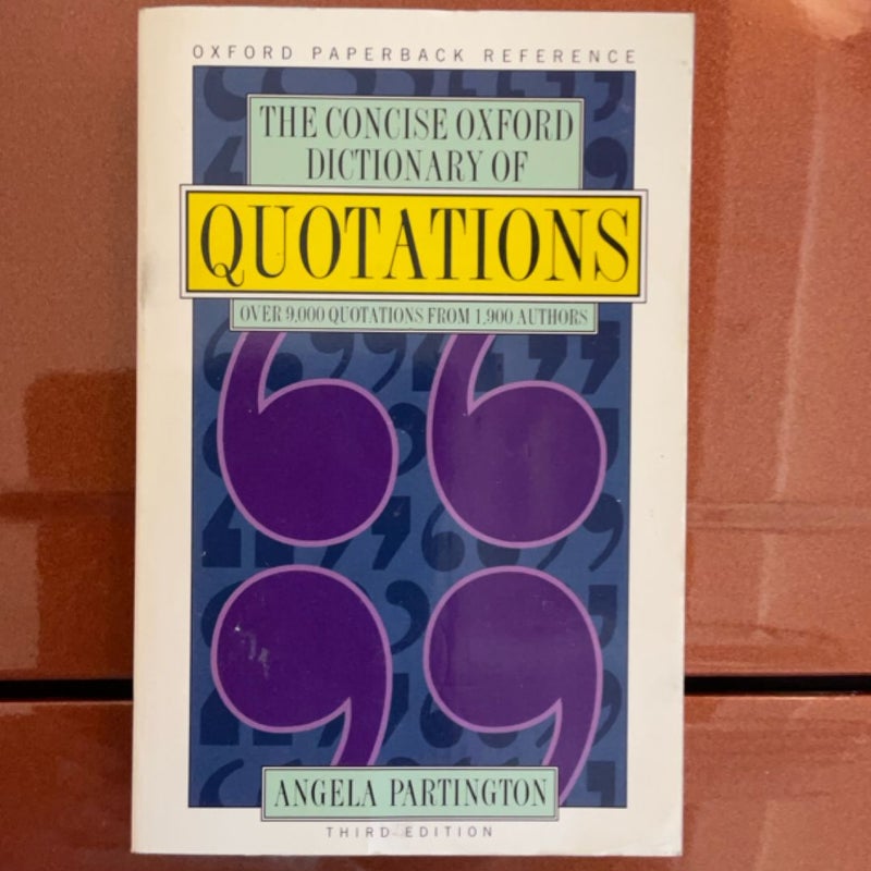 The Concise Oxford Dictionary of Quotations