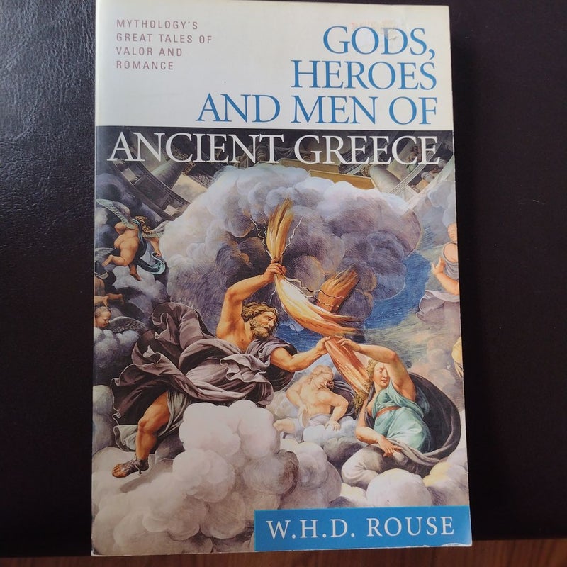 Gods, Heroes and Men of Ancient Greece