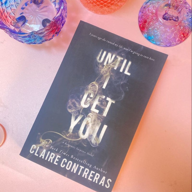 Until I Get You (OLD AMS PAPERBACK)