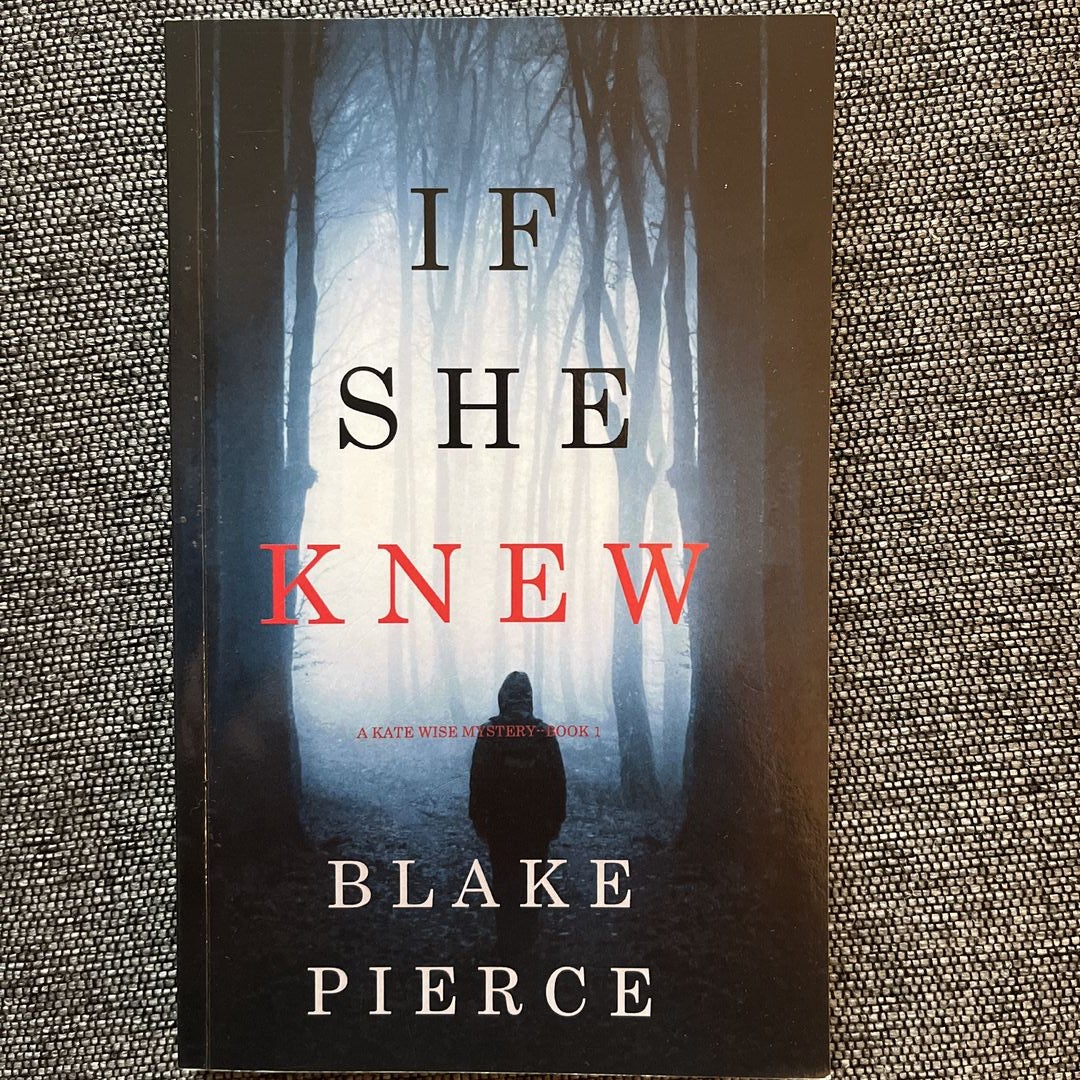 If She Knew (a Kate Wise Mystery-Book 1)