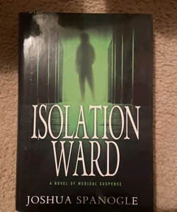 Isolation Ward