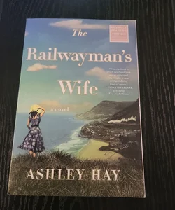 The Railwayman's Wife - ADVANCED READER ED
