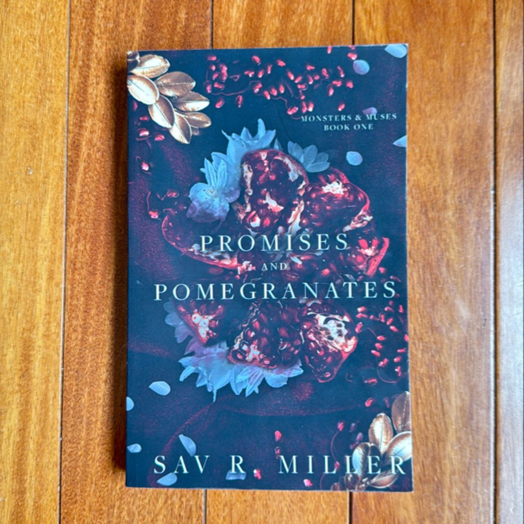 Promises and Pomegranates