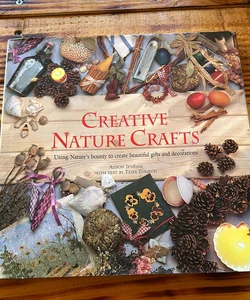 Creative Nature Crafts