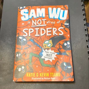 Sam Wu Is Not Afraid of Spiders