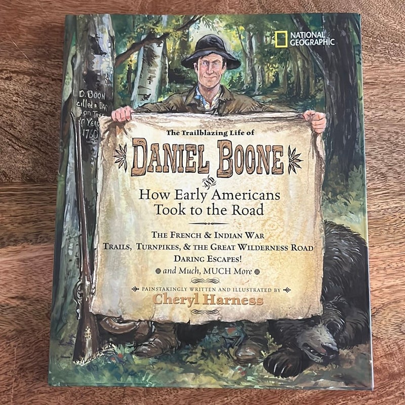 The Trailblazing Life of Daniel Boone