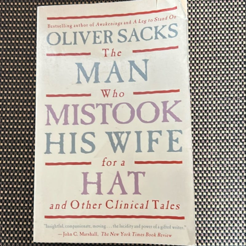 The Man Who Mistook His Wife for a Hat