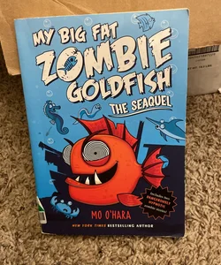 My big fat zombie goldfish 