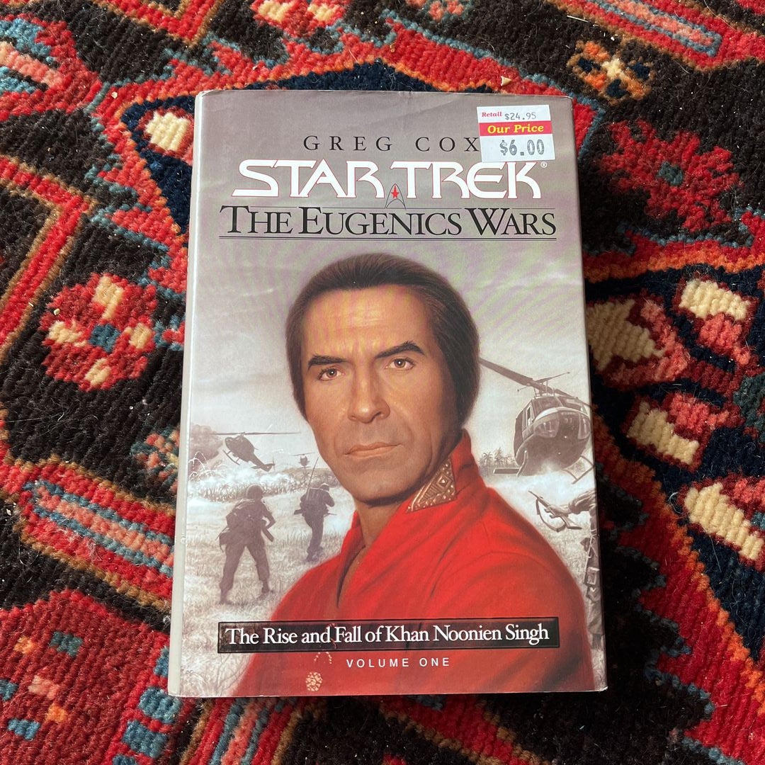 The Rise and Fall of Khan Noonien Singh by Greg Cox, Greg Cox