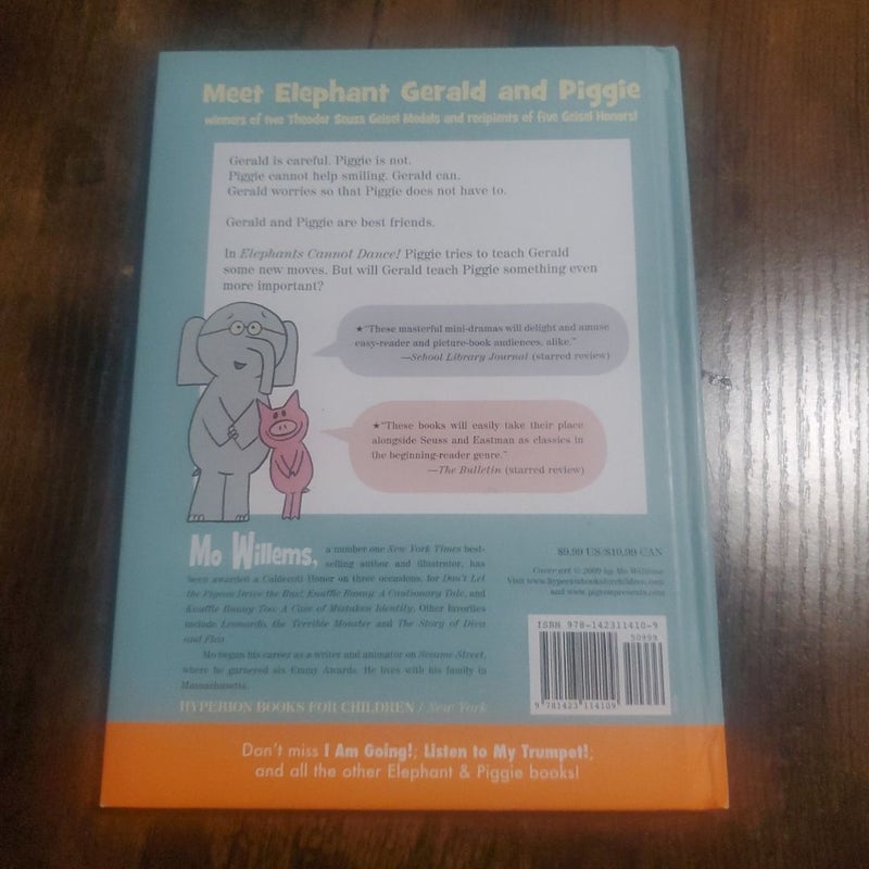 Elephants Cannot Dance! (an Elephant and Piggie Book)