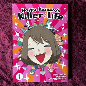 Happy Kanako's Killer Life Vol. 1